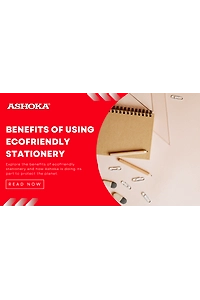 Benefits Of Using Ashoka's Eco-Friendly Stationery