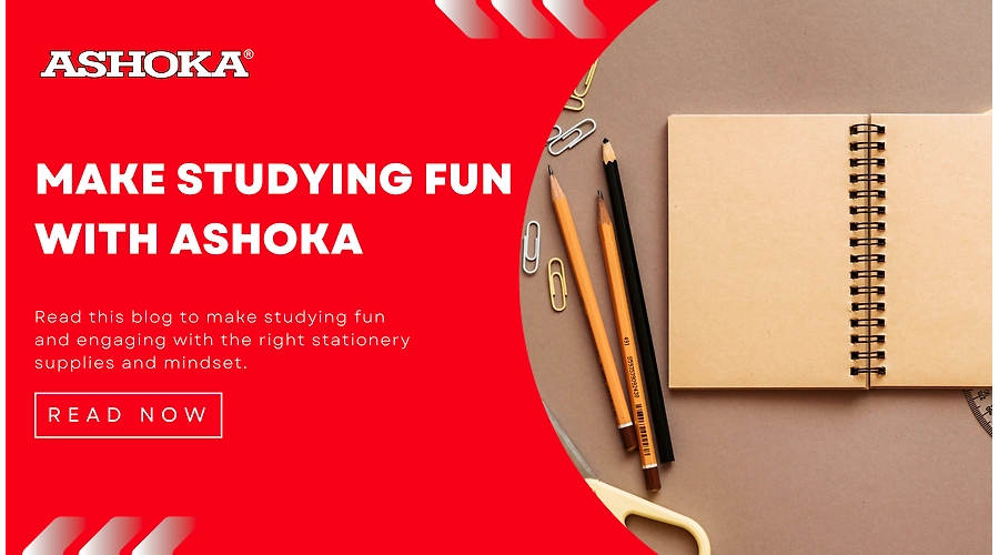 Tips For Making Studying Fun With Ashoka Stationery