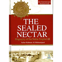 the sealed nectar / ar-raheeq al-makhtoom (colour)