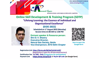 Online SDTP on "Lifelong Learning: the Essence of Individual and  Organizational Excellence”  (EIOE-2022)
