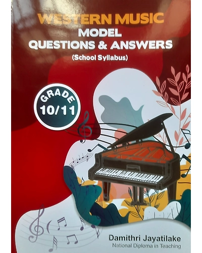 Western Music Model Questions &amp; Answers Grade 10 &amp; 11-ISMN9790900653628