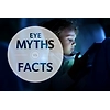 Eye Health Myths