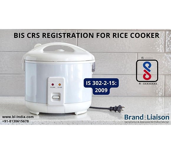 BIS CRS Registration for Rice Cooker