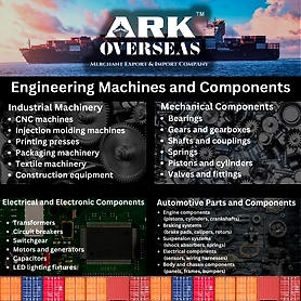 Engineering Machines and Components : 1.	Industrial Machinery: 2.	Mechanical Components 3.	Electrical and Electronic Components 4.	Automotive Parts and Components