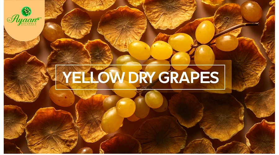Benefits of Yellow Dry Grapes (Manjal Ularndha Thiratchai)