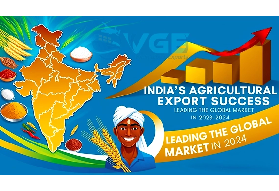 India’s Agricultural Export Success: Leading the Global Market in 2023-2024